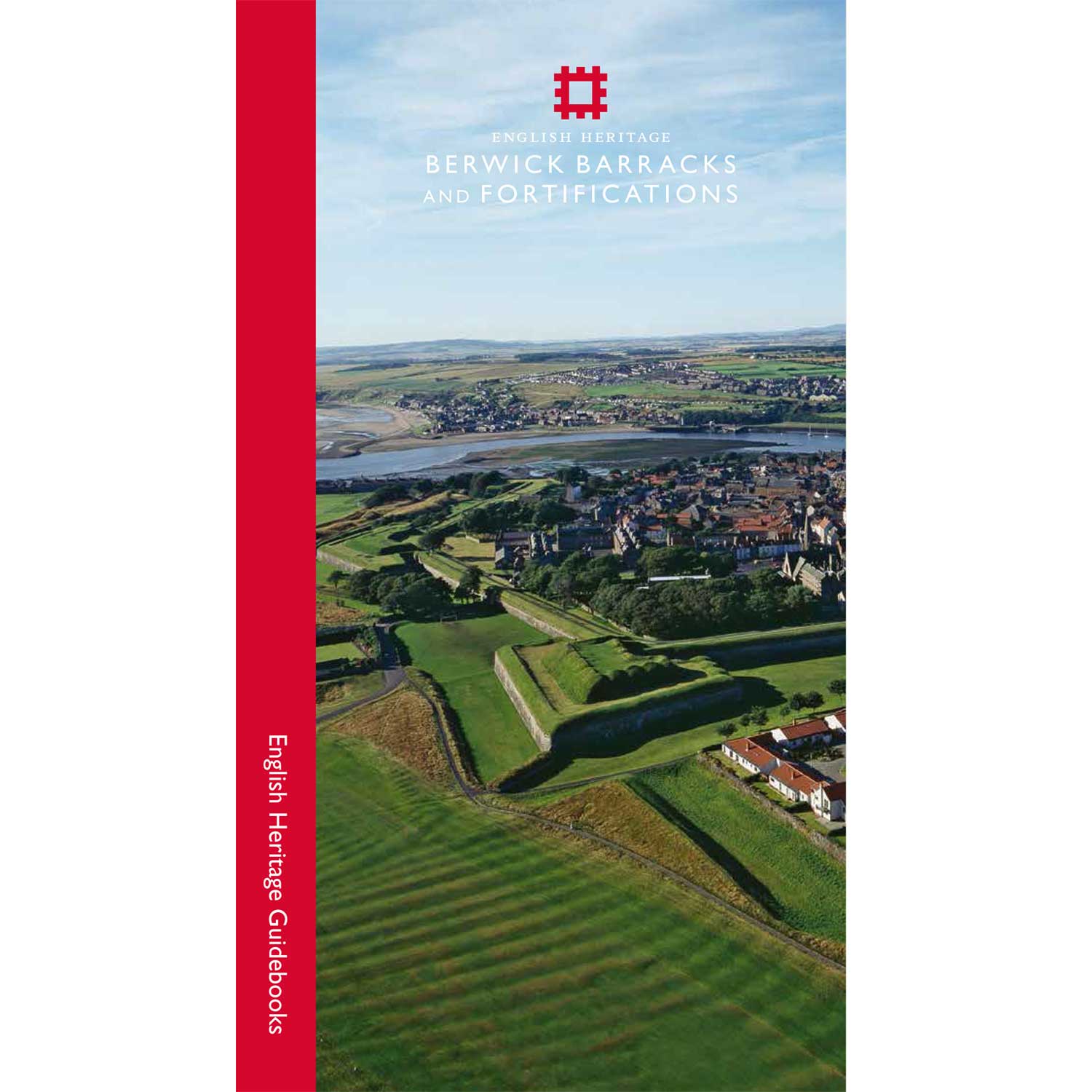 Berwick Barracks and Fortifications Guidebook | english-heritage.org.uk