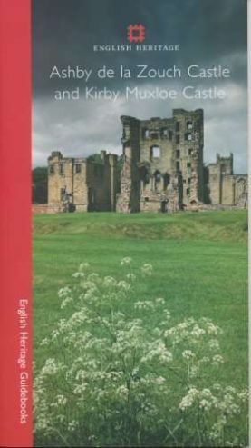 Guidebook: Ashby de la Zouch & Kirby Muxloe Castles