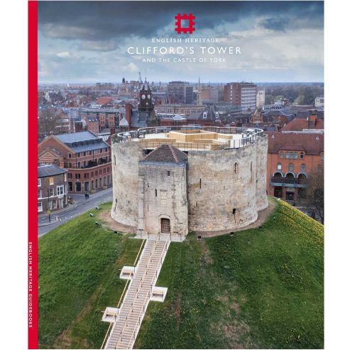 Guidebook: Clifford's Tower and the Castle of York