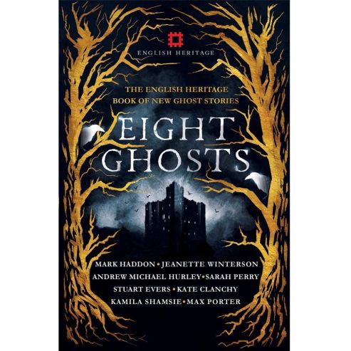 Eight Ghosts: The English Heritage Book of New Ghost Stories - Paperback