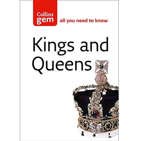 Kings and Queens - Collins Gem