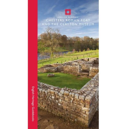 Guidebook: Chesters Roman Fort and the Clayton Museum